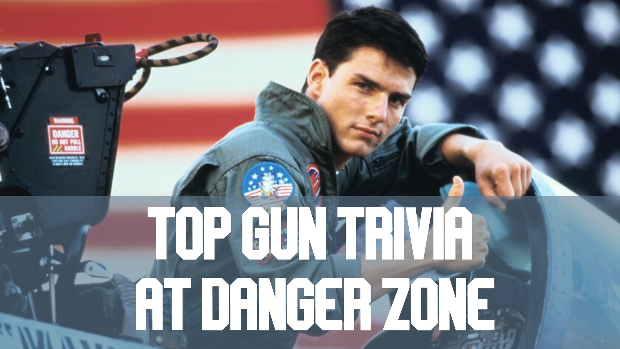 Top Gun Trivia in the Danger Zone » RiverNorth District